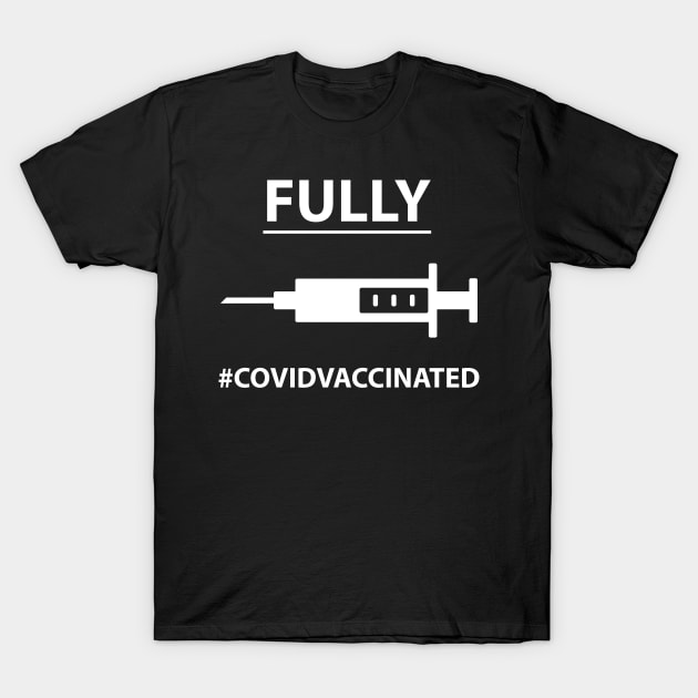 #COVIDVACCINATED T-Shirt by Rikudou